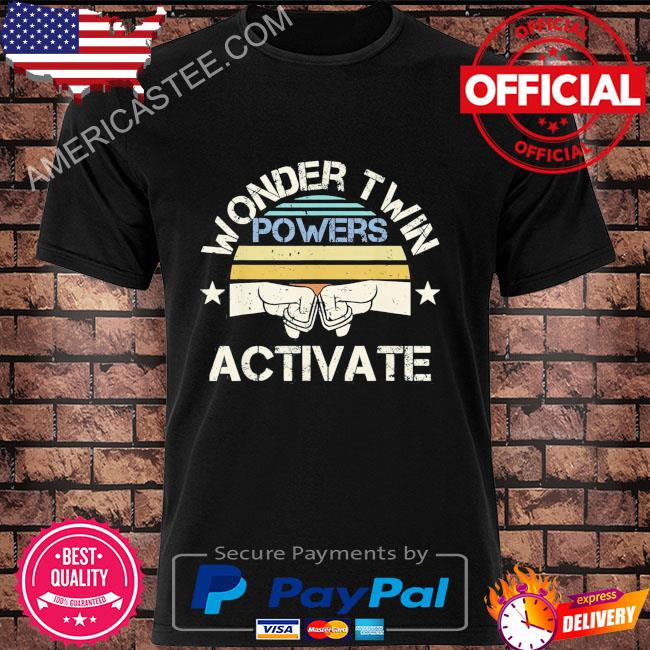 Wonder twin powers activate shirt