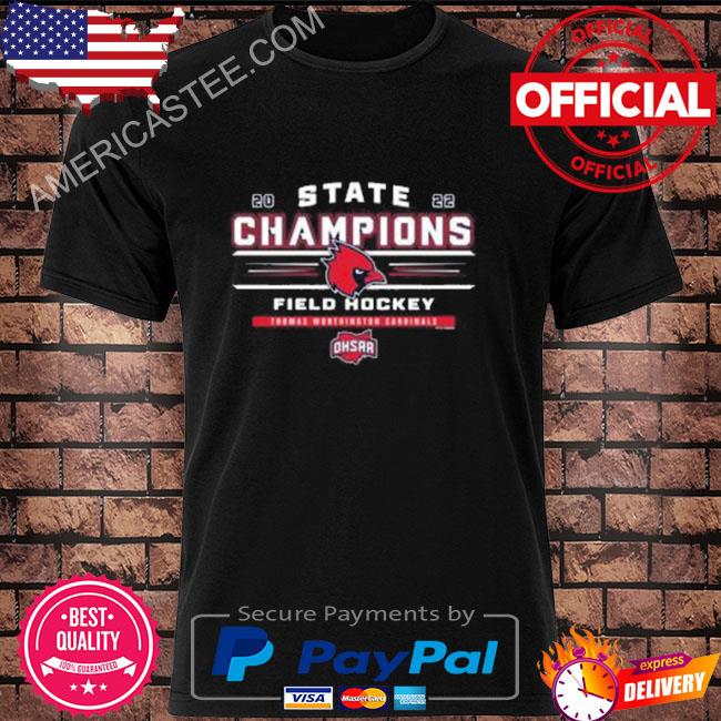 2022 ohsaa state champions field hockey thomas worthington cardinals logo shirt