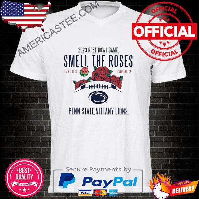 2023 rose bowl game smell the roses penn state nittany lions shirt