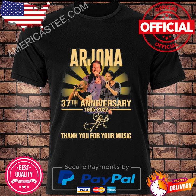 37th Anniversary Ricardo Arjona 1985 2022 Thank You For Memories Signature Shirt