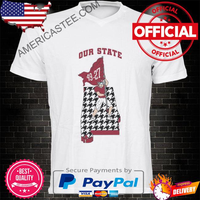 49-27 our state shirt