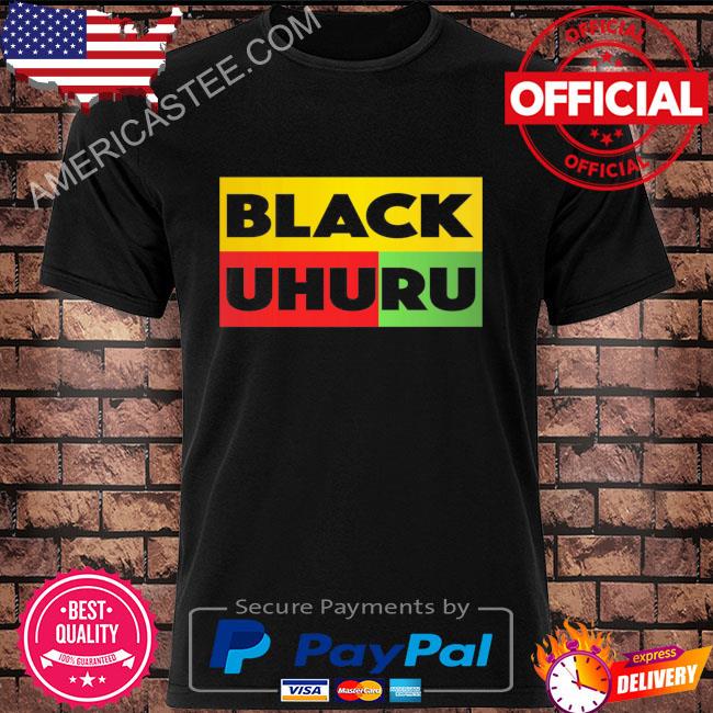 Black uhuru shirt