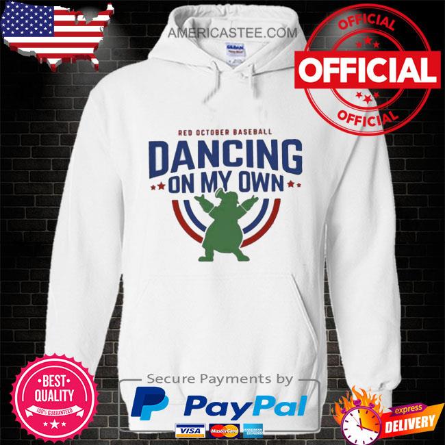 I keep dancing on my own Philadelphia Phillies shirt, hoodie