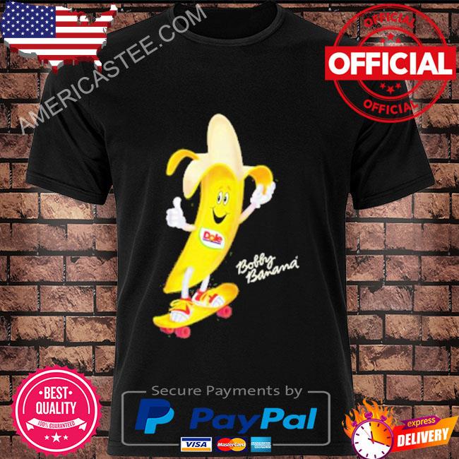Dole bobby banana skateboard shirt