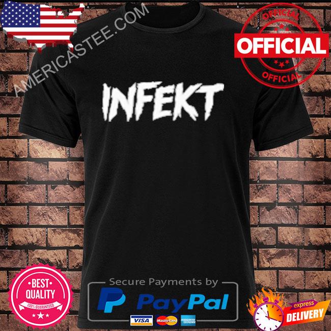 Infekt shirt infekt shirt