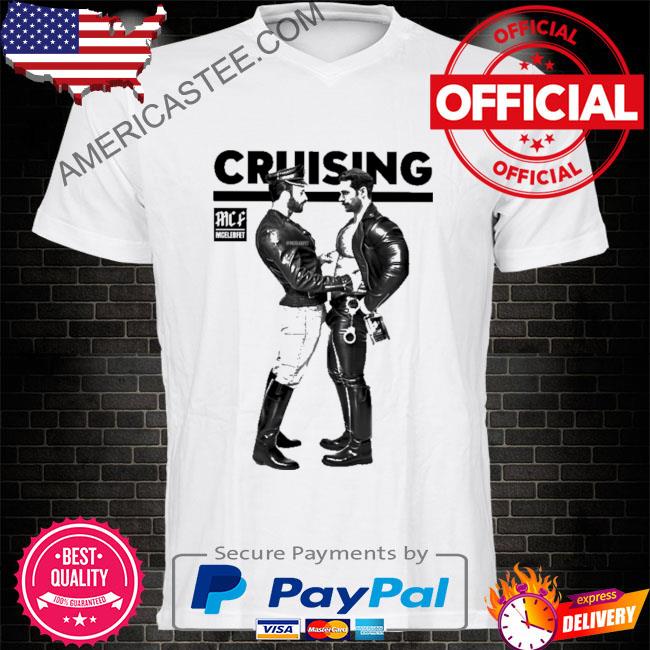 Mcelebfet cruising tom of finland shirt