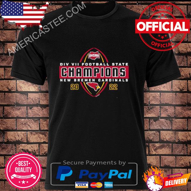 New Bremen Cardinals OHSAA Div VII Football State Champions 2022 Shirt