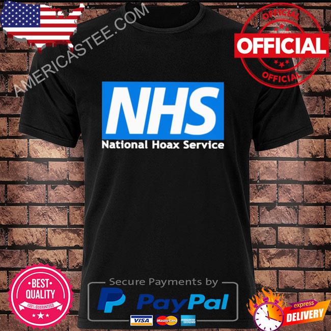 NHS national hoax service shirt