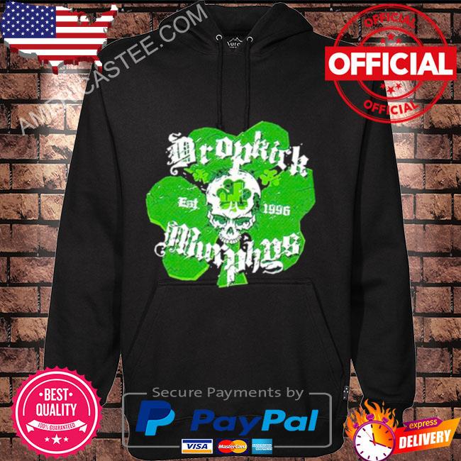 St. Patrick's Day skull Dropkick Murphys shirt, hoodie, sweater, long  sleeve and tank top