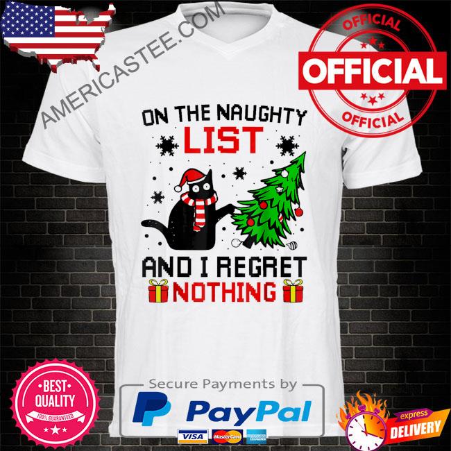 On the naughty list and I regret nothing cat Christmas sweater