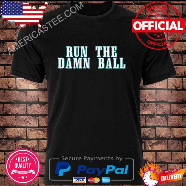 Run the damn ball phi shirt