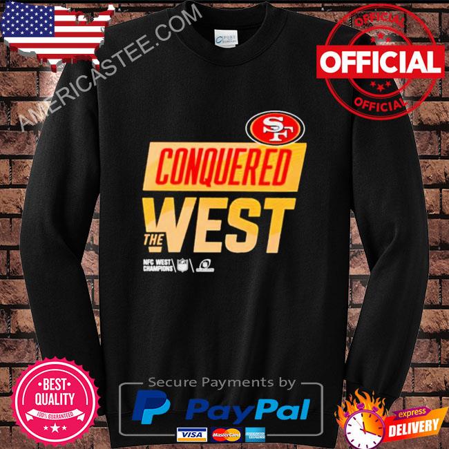 Conquered the west San Francisco 49Ers NFC west champions shirt, hoodie,  sweatshirt and tank top