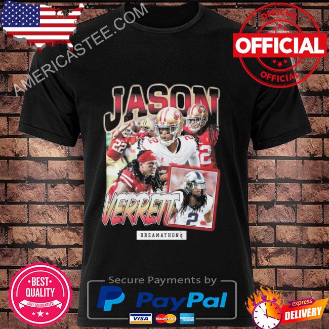 Official Jason Verrett Shirt San Francisco 49Ers Dreamathon Merch