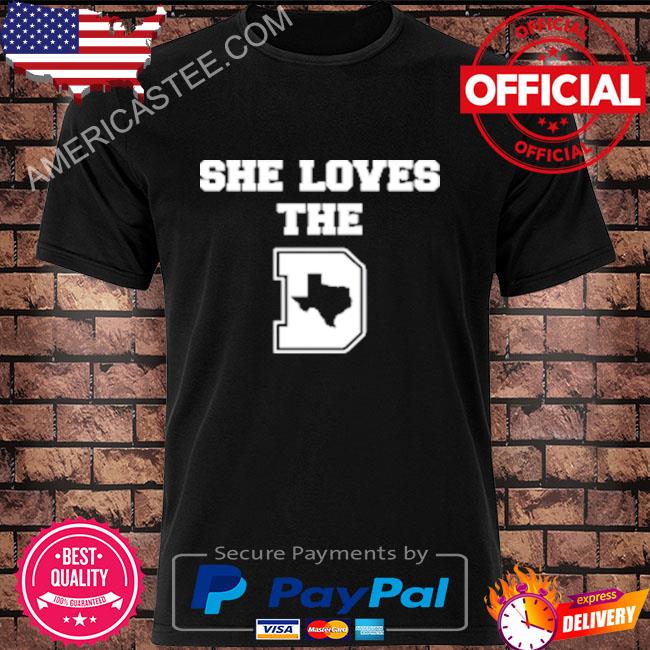 She loves the d Dallas football shirt