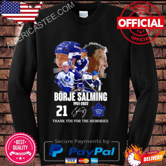 Toronto Maple Leafs Borje Salming 1951 2022 thank you for the memories  signatures shirt, hoodie, sweater, long sleeve and tank top