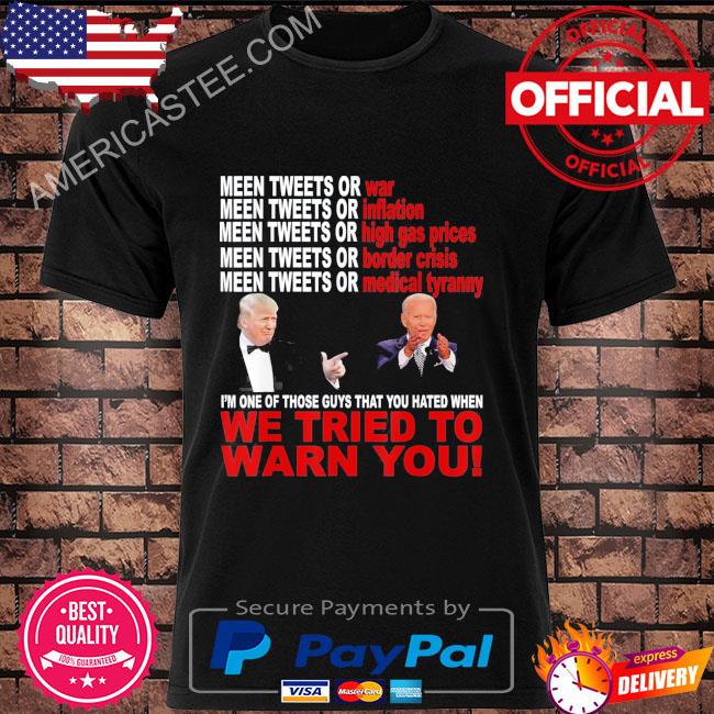 Trump and joe biden we tried to warn you republican pride shirt