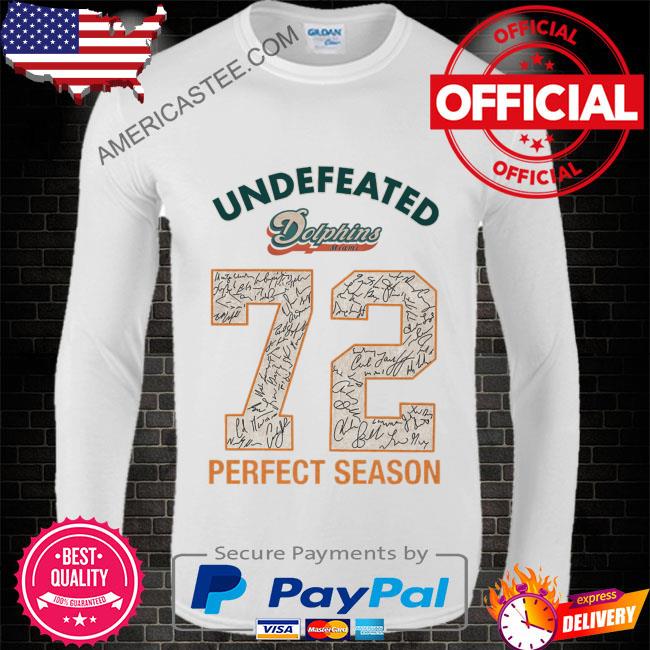 Official miami Dolphins NFL Undefeated Season 1972 Baseball Shirt, hoodie,  sweater, long sleeve and tank top