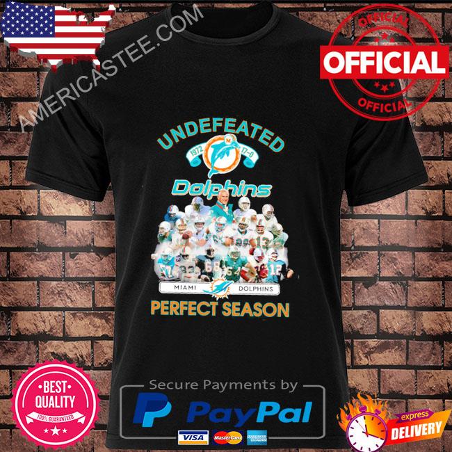 Undefeated Dolphins Miami dolphins perfect season Shirt