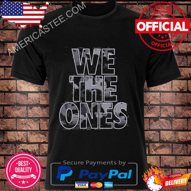 We The Ones Tribute To The Troops T-Shirt