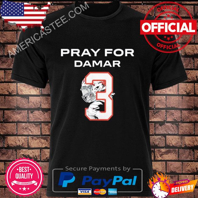 Awesome Pray for damar damar hamlin love for 3 shirt, hoodie, sweater, long  sleeve and tank top