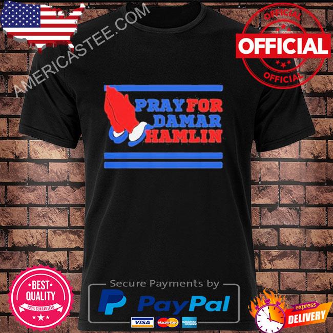 Pray For Damar Hamlin #3 Buffalo Bills shirt, hoodie, sweater, long sleeve  and tank top