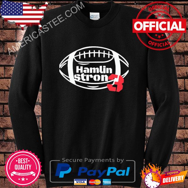 Hamlin strong 3 shirt, hoodie, sweater, long sleeve and tank top