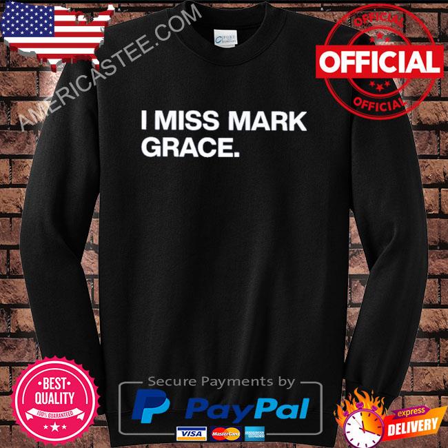 I Miss Mark Grace Long Sleeve Tee - Teechipus
