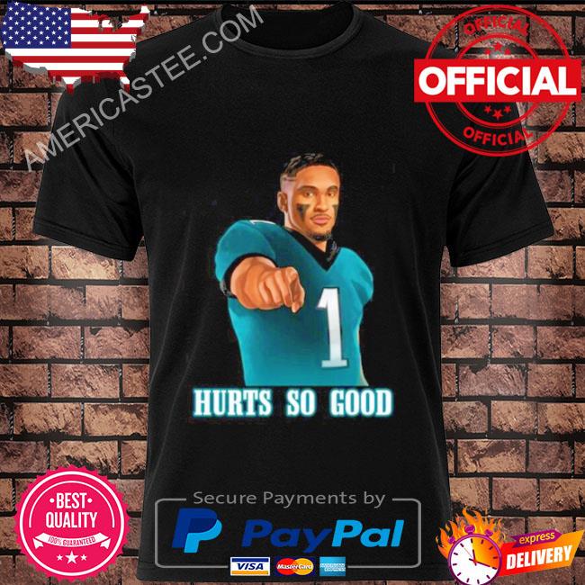 Jalen Hurts So Good Philadelphia Football Fan T-Shirt –