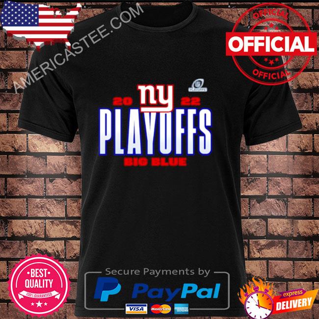 New York Giants 2022 NFL Playoffs big blue shirt, hoodie, sweater, long  sleeve and tank top