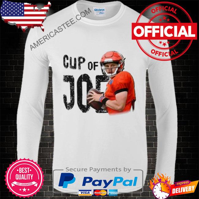 Official Cup Of Joe Burrow 2023 shirt, hoodie, sweater, long sleeve and  tank top