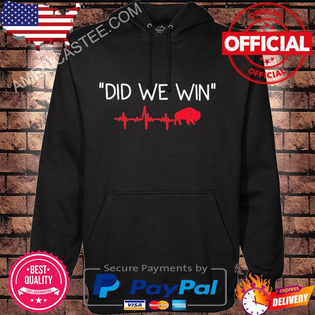 Official Damar Hamlin Did We Win Buffalo Bills shirt, hoodie, longsleeve,  sweater