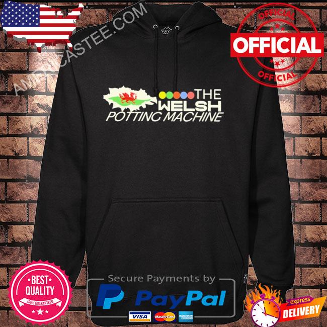 Official The welsh potting machine s Hoodie black