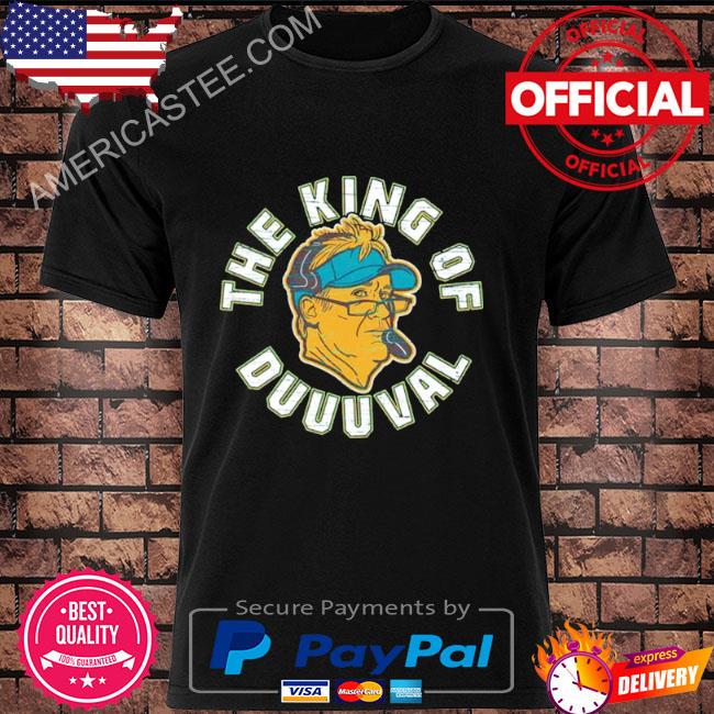 Urban Meyer The King Of Duuuval Jacksonville Jaguars Shirt - Limotees