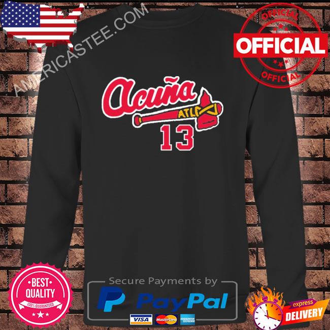 Original 13 Atlanta Braves Acuna Baseball Shirt, hoodie, sweater