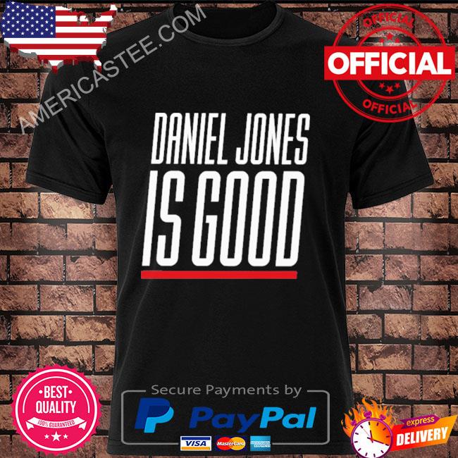 Daniel Jones is good T-Shirt