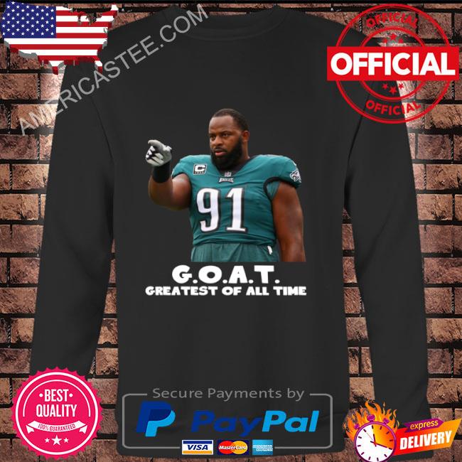 Original Fletcher Cox Greatest Of All Time Goat Philadelphia Football Shirt,  hoodie, sweater, long sleeve and tank top