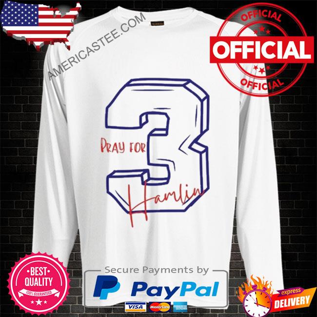 3 Hamlin Jersey Pray For Shirt, hoodie, sweater, long sleeve and