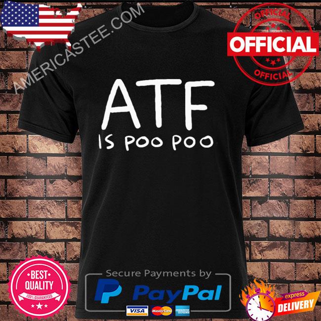Premium Atf is poo poo shirt