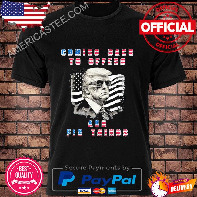 Premium Back to offend & fix things election vintage american flag shirt