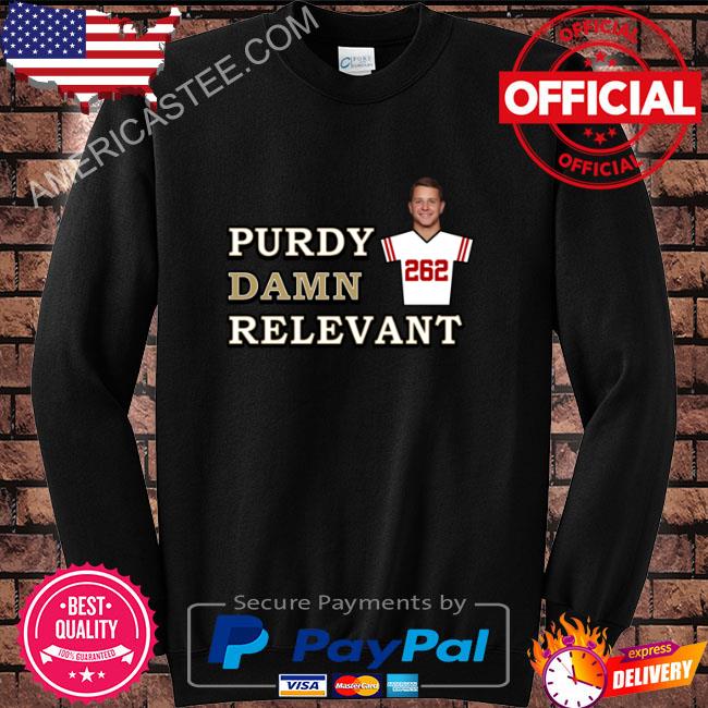 Brock Purdy Shirt, Purdy Good Shirt, Football Player Shirt in 2023