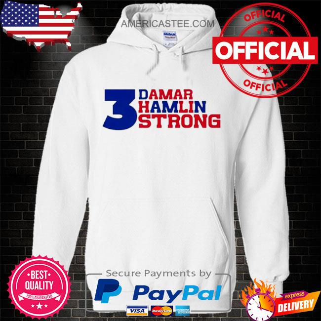 Damar Hamlin Strong shirt, hoodie, sweater, long sleeve and tank top