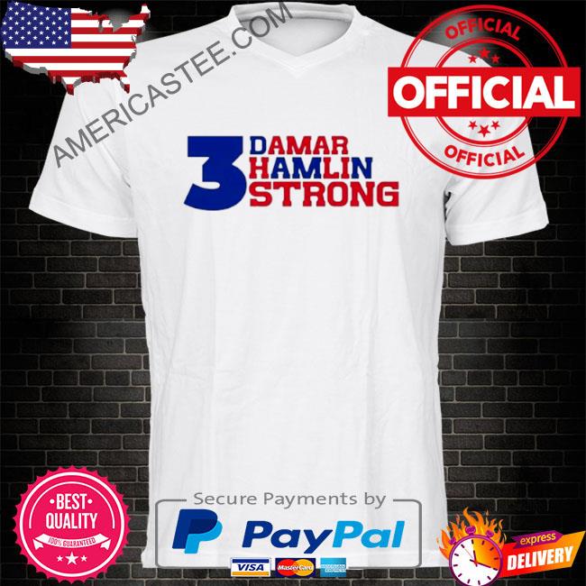 Premium Damar Hamlin – 3 Damn Strong Shirt, hoodie, sweater, long