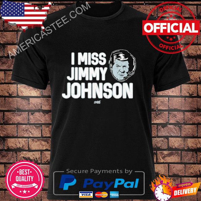 Premium I Miss Jimmy Johnson Tee Shirt