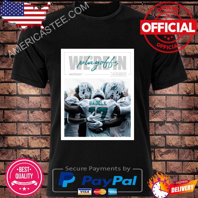 Premium Miami Dolphins we're in playoffs bound shirt, hoodie, sweater, long  sleeve and tank top