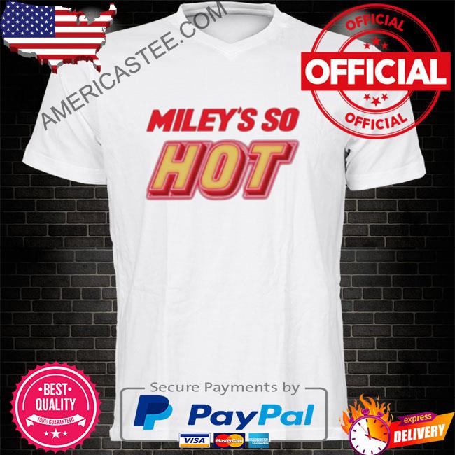 Premium Miley's so hot miley cyrus shirt