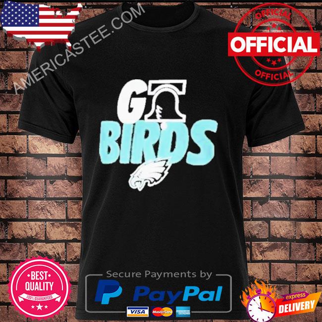 Philly Go Birds Philadelphia Eagles Hoodie Sweatshirt Shirt