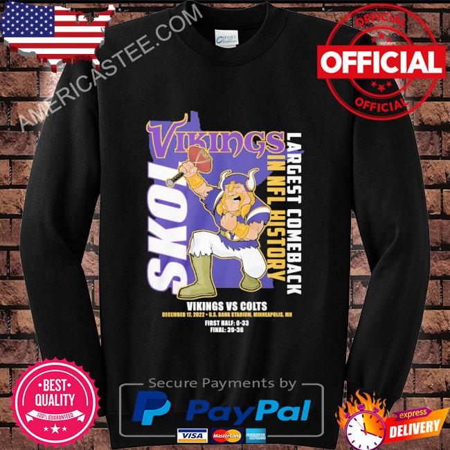 Skol minnesota vikings largest comeback in nfl history 2023 shirt, hoodie,  longsleeve tee, sweater