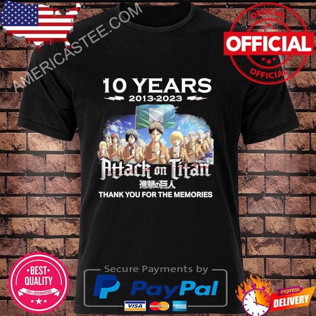 Attack on titan 10 years 2013 2023 thank you for the memories shirt