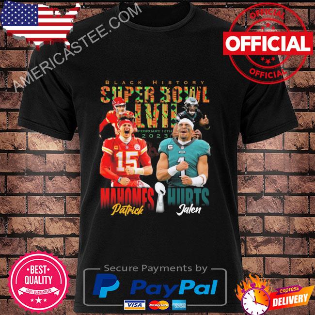 Funny Black history super bowl Lvii Mahomes Patrick and Hurts