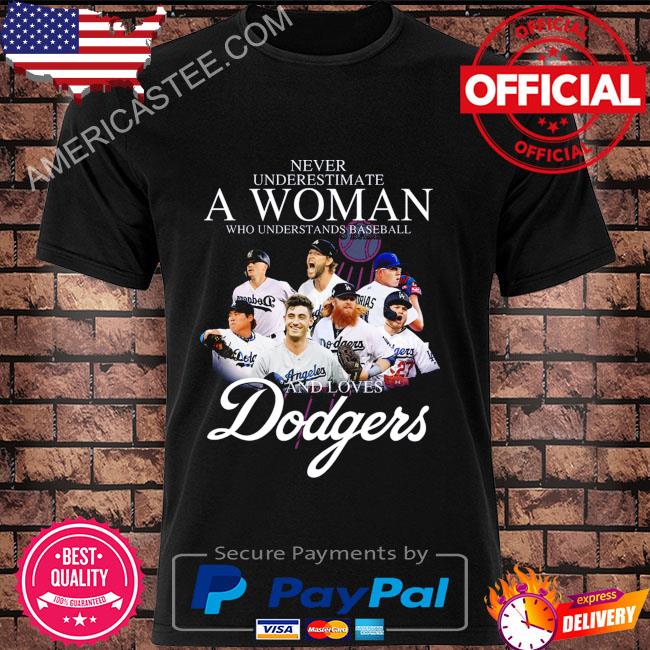 Buy Never underestimate a woman who understands baseball and Los Angeles  Dodgers 2023 shirt For Free Shipping CUSTOM XMAS PRODUCT COMPANY